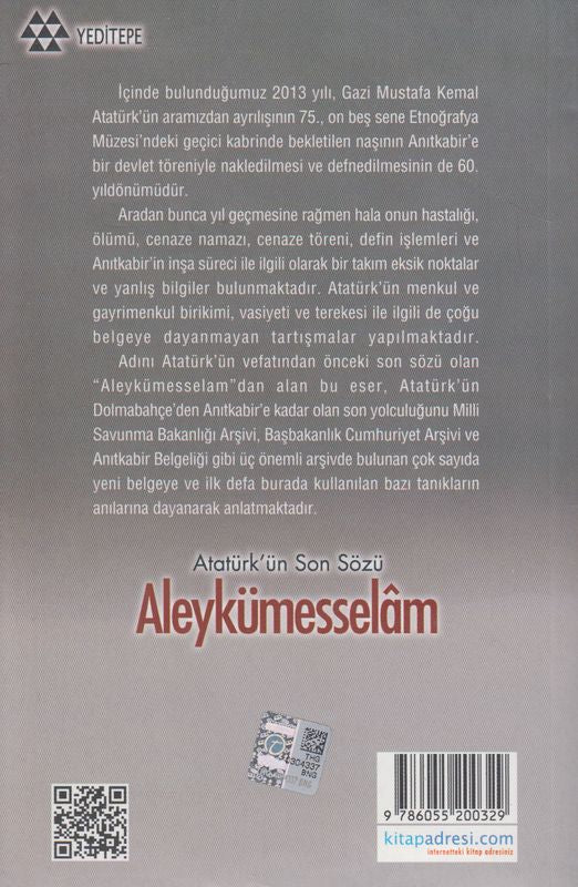 Atatürk`Ün Son Sözü Aleykümesselam