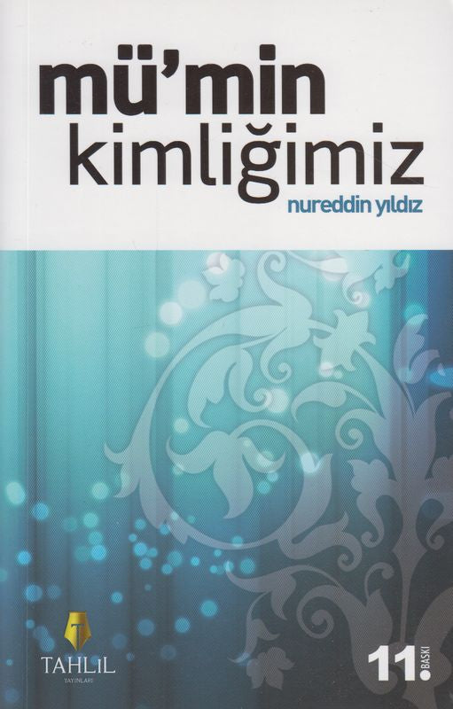 Mü min Kimligimiz