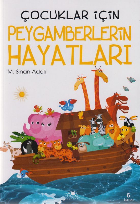 Cocuklar Icin Peygamberlerin Hayatlari