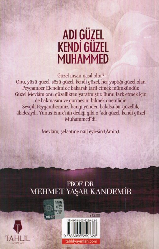 Adi Güzel Kendi Güzel Muhammed Tahlil