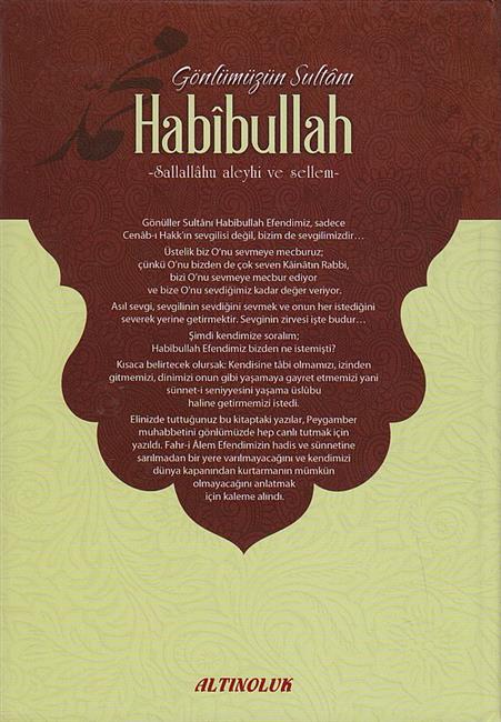 Gönlümüzün Sultani Habibullah