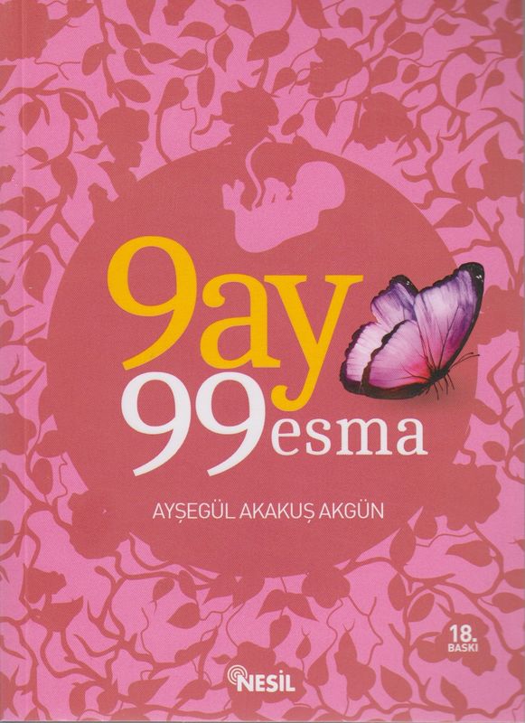 9 Ay 99 Esma
