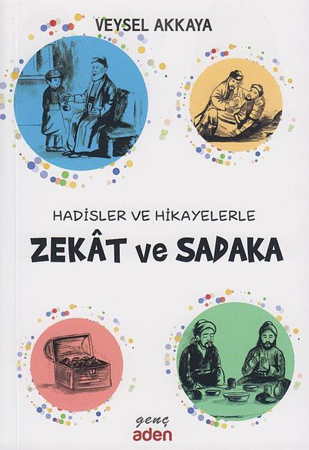 Hadisler Ve Hikayelerle / Zekat Ve Sadaka