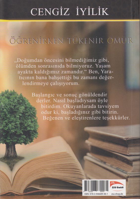 Ögrenirken Tükenir Ömür