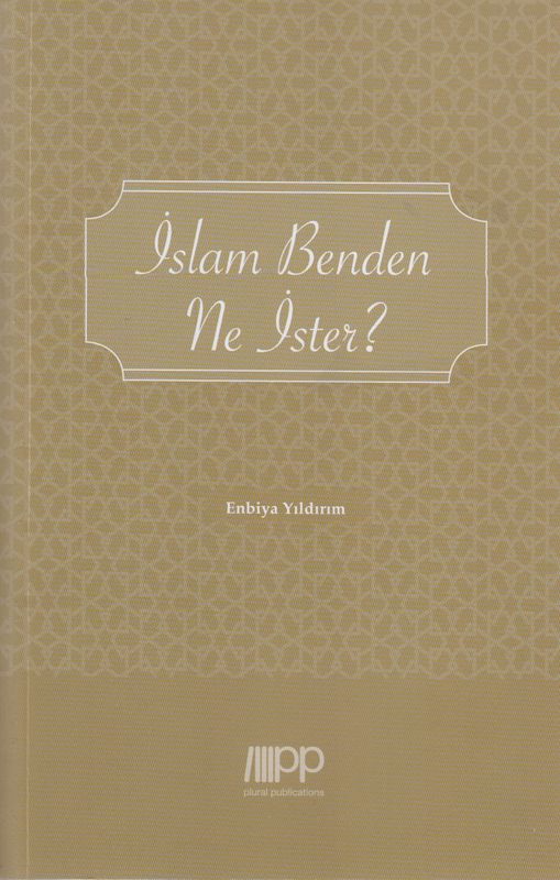 Islam Benden Ne Ister?