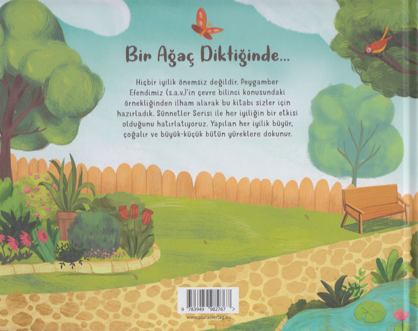 Bir Ağaç Diktiğinde...