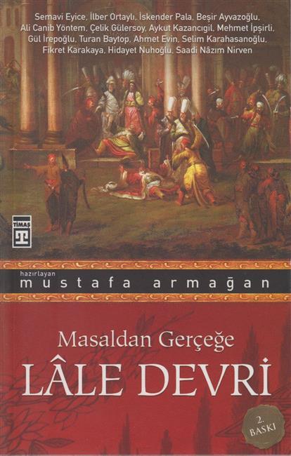 Masaldan Gercege Lale Devri