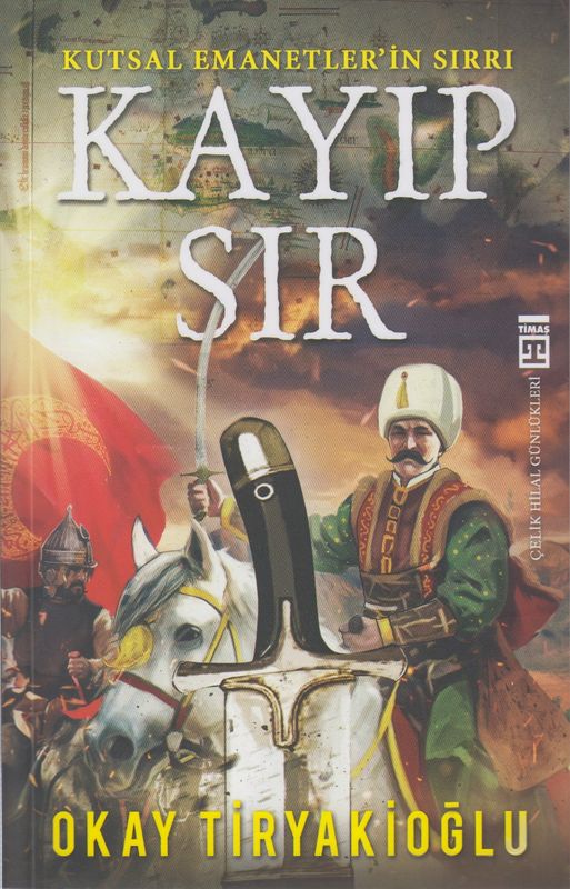 Kayip Sir Kutsal Emanetlerin Sirri