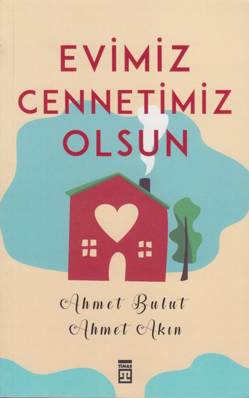 Evimiz Cennetimiz Olsun