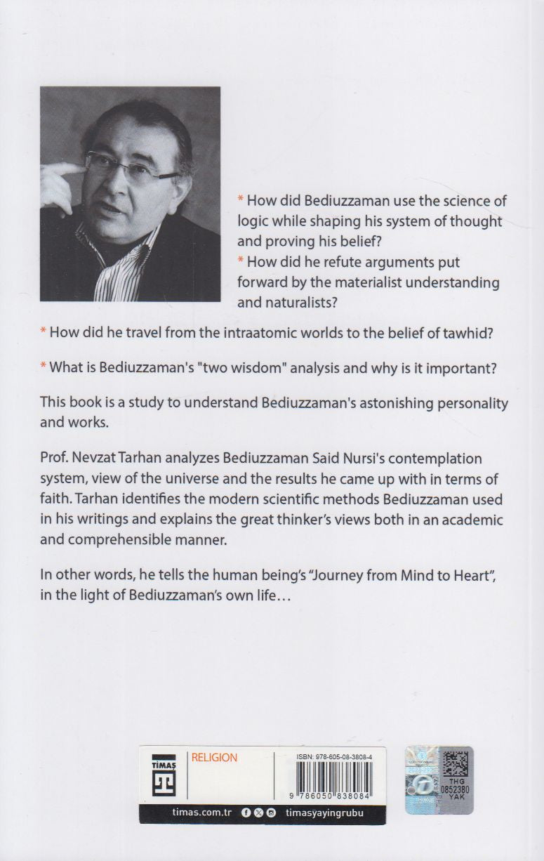 A Journey From Mind To Heart Bediuzzamans Model Akildan Kalbe Yolculuk