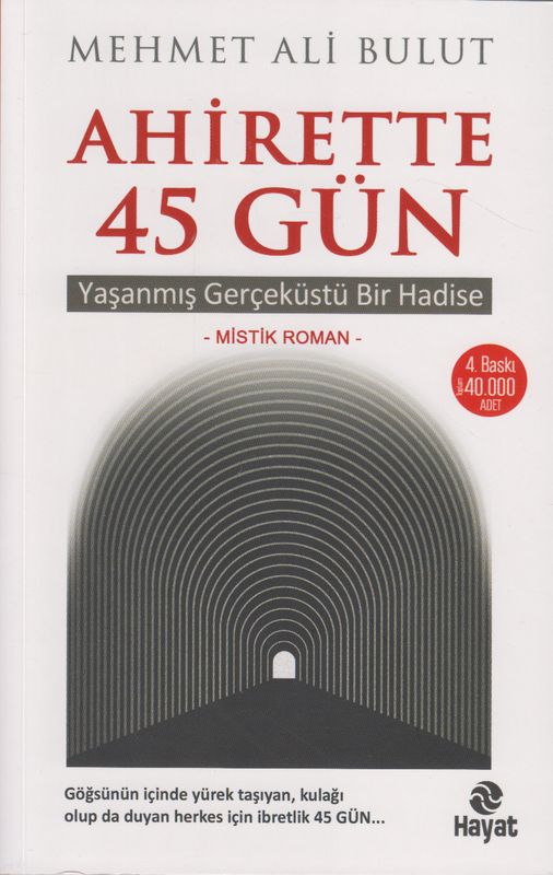 Ahirette 45 Gün