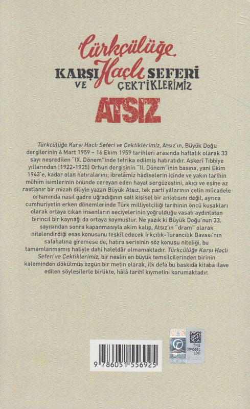 Türkcülüge Karsi Hacli Seferi Ve Cektiklerimiz