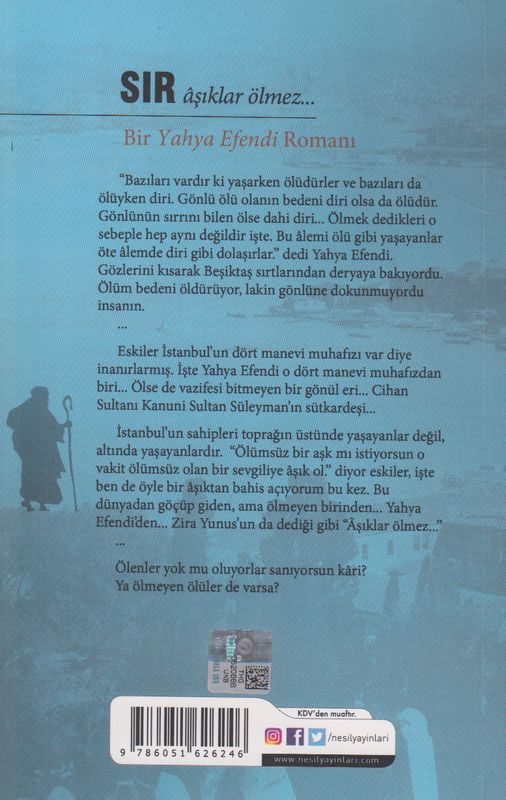 Sir: Asiklar Ölmez; Bir Yahya Efendi Romani-