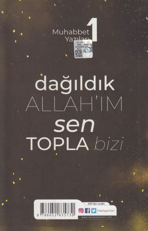 Dagildik Allahim Sen Topla Bizi