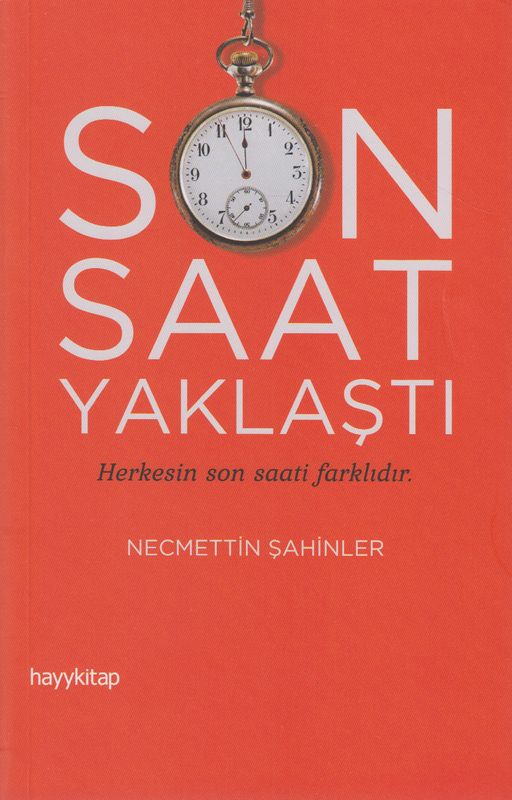 Son Saat Yaklasti