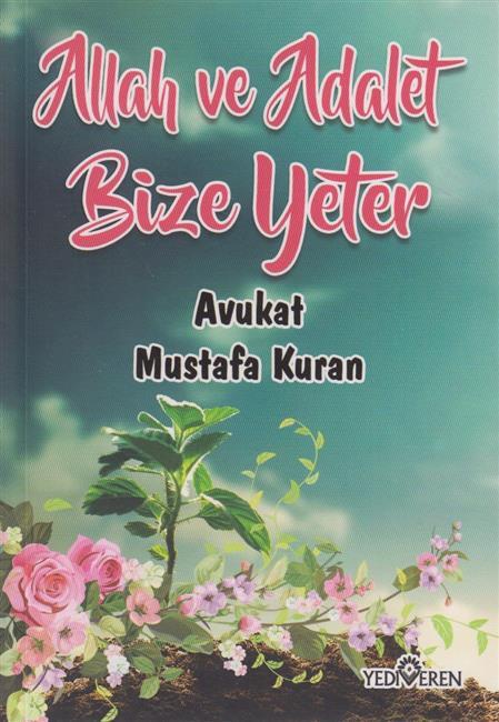 Allah ve Adalet Bize Yeter