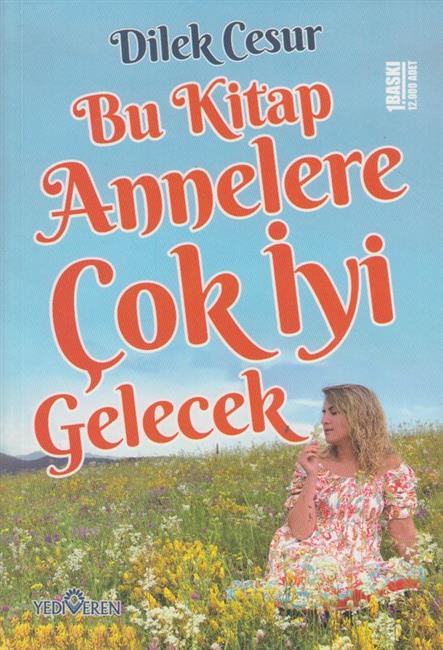 Bu Kitap Annelere Çok Iyi Gelecek