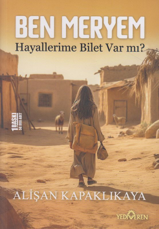 Ben Meyrem Hayellerime Bilet Var mi?
