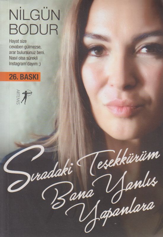 Siradaki Tesekkürüm Bana Yanlis Yapanlara