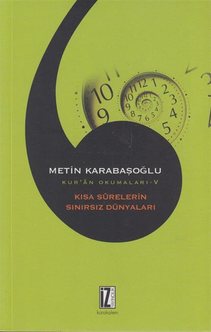Kuran Okumalari V Kisa Surelerin Sinirsiz Dünyalari