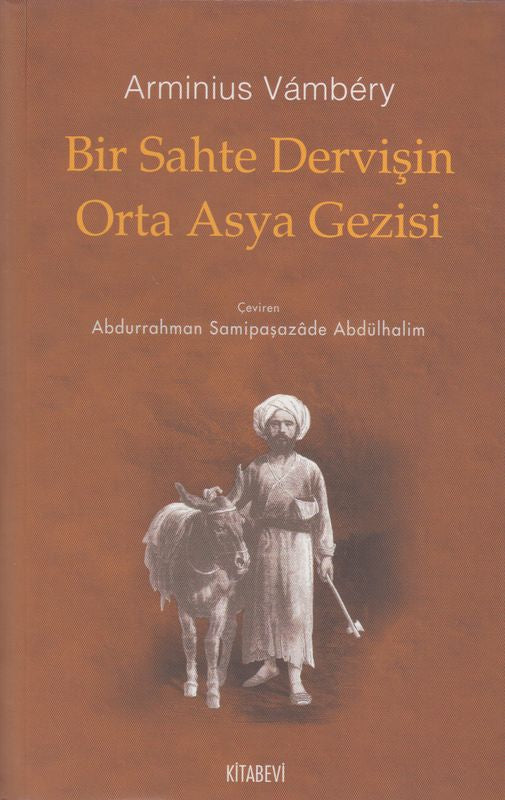 Bir Sahte Dervisin Orta Asya Gezisi
