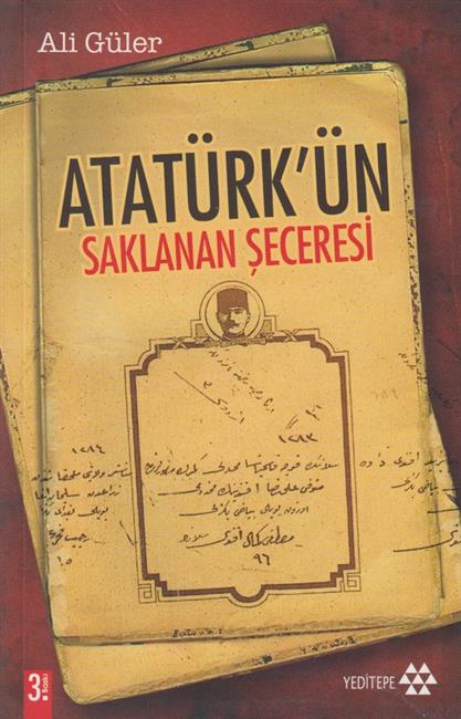 Atatürkün Saklanan Seceresi