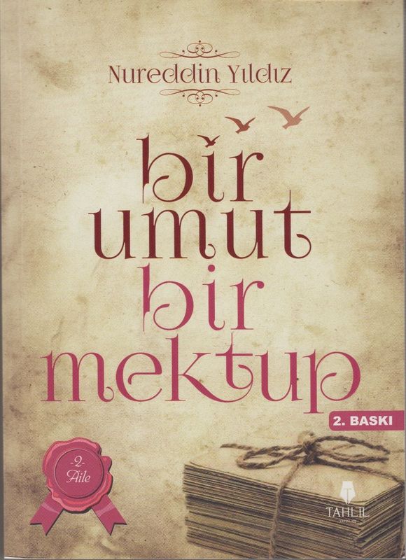 Bir Umut Bir Mektup 2. Cilt Aile