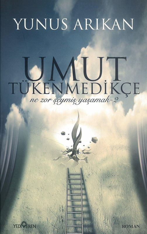 Umut Tükenmedikce
