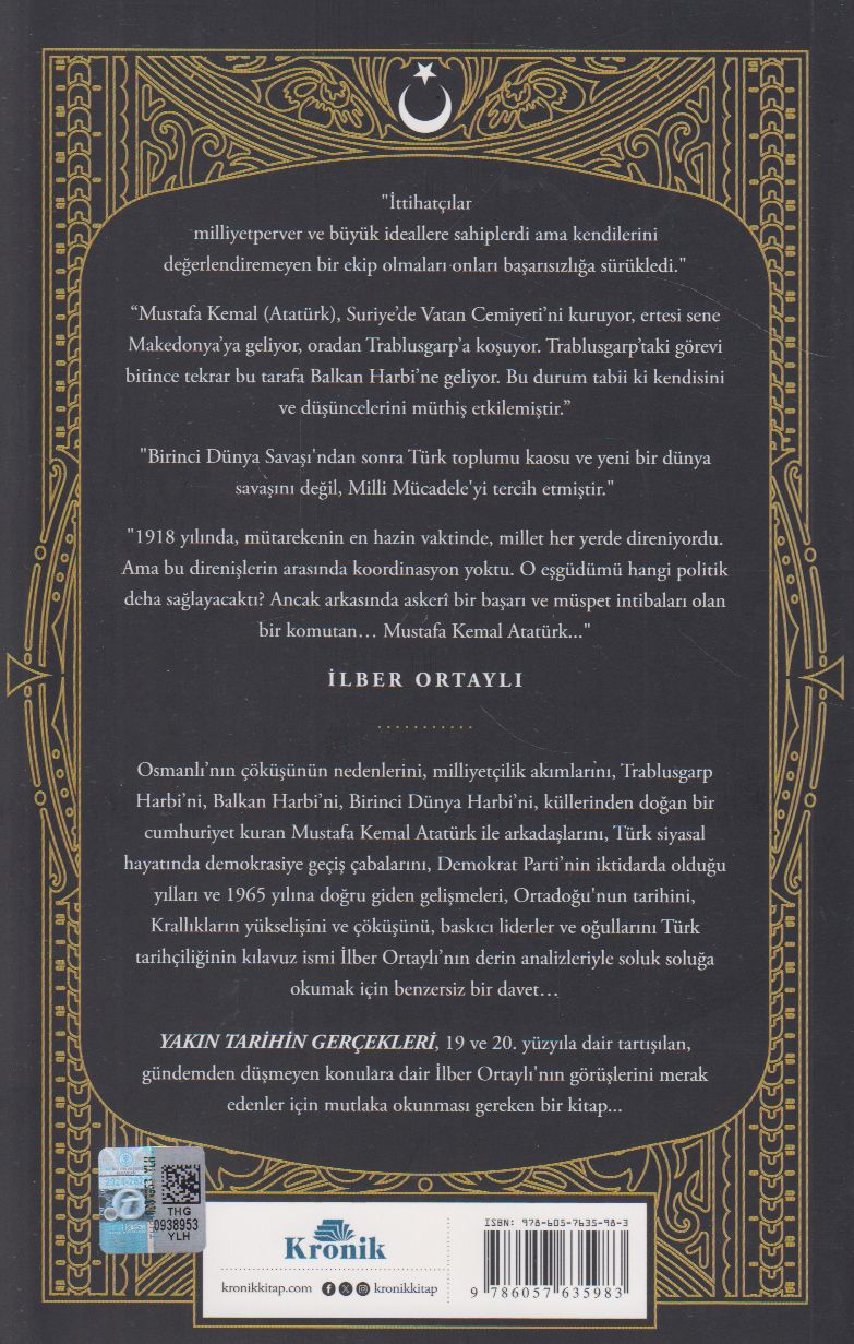 Yakin Tarihin Gercekleri Osmanlinin Cöküsünden Küllerinden Dogan Cumhuriyete