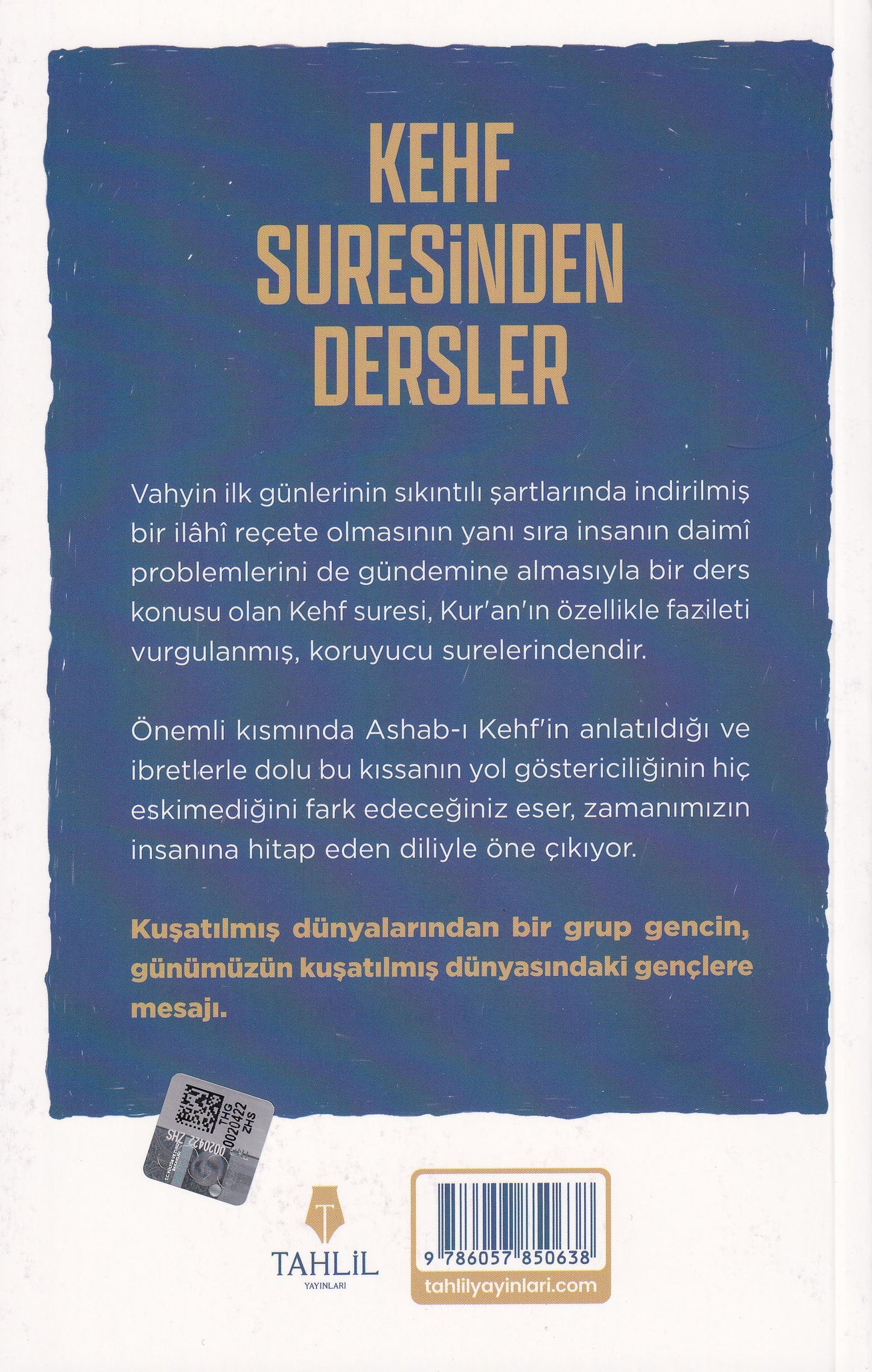 Kehf Suresinden Dersler - Kur'an'ın İncileri