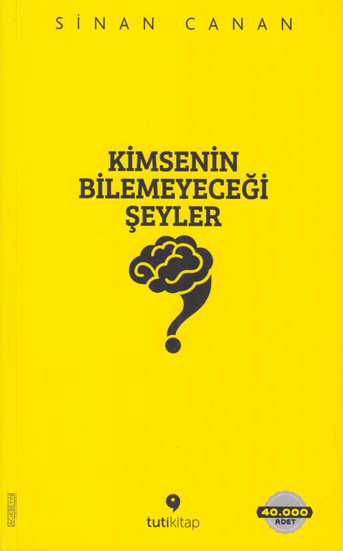 Kimsenin Bilemeyecegi Seyler