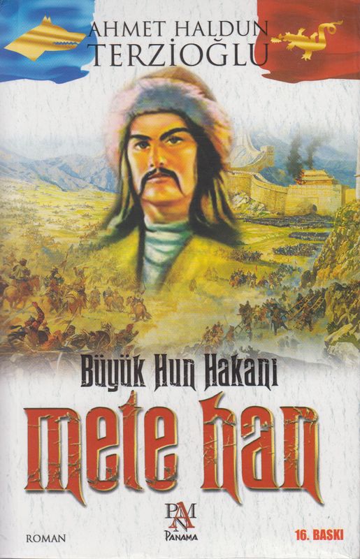 Büyük Hun Hakanı Mete Han