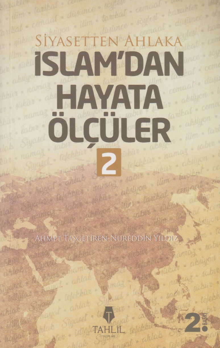 Islamdan Hayata Ölçüler 2 Siyasetten Ahlaka