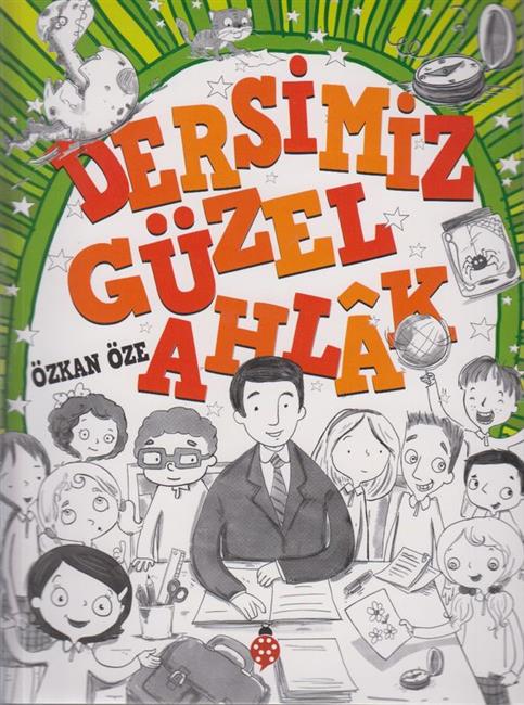 Dersimiz Güzel Ahlak
