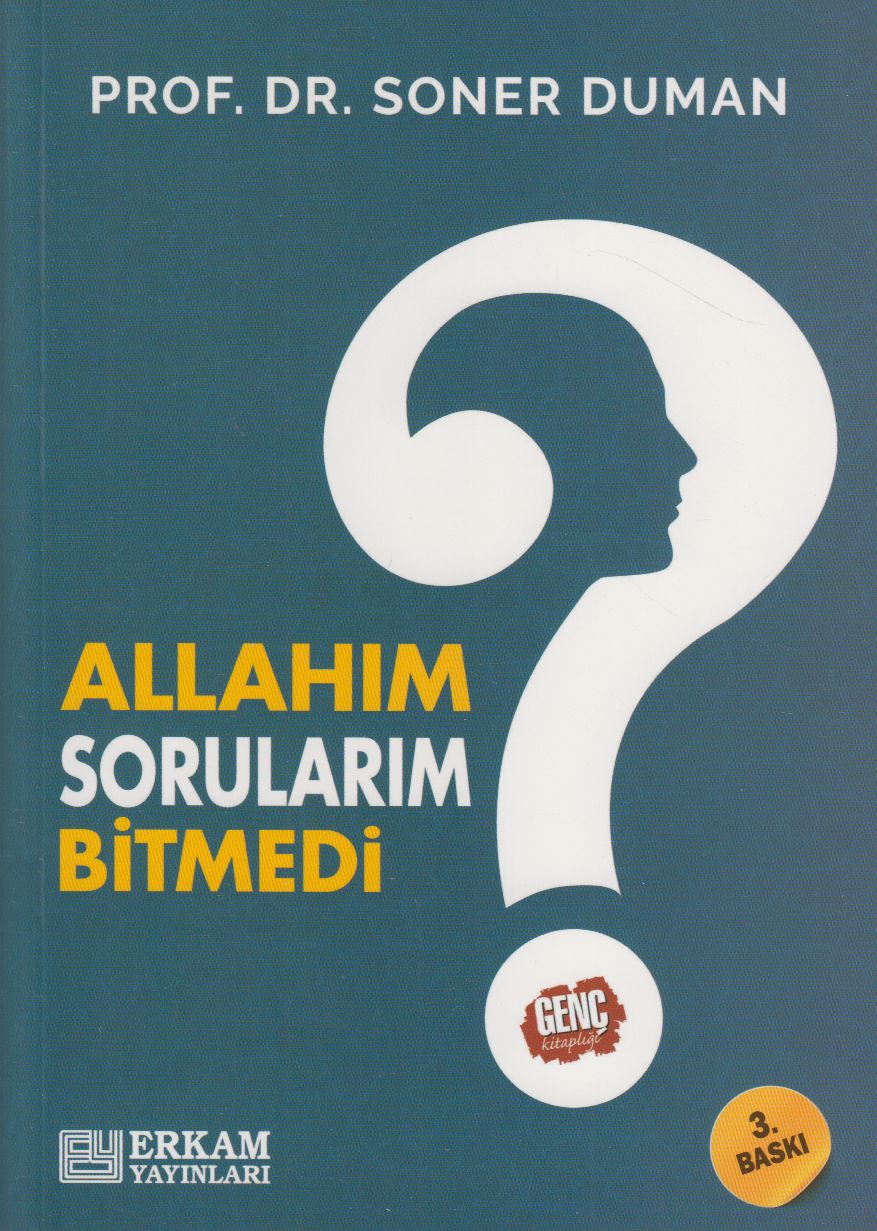 Allahim Sorularim Bitmedi Erkam Yayinlari