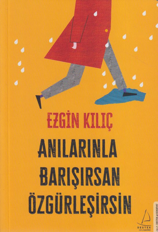 Anilarinla Barisirsan Özgürlesirsin