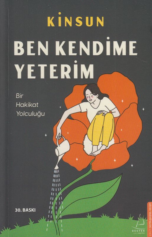 Ben Kendime Yeterim Bir Hakikat Yolculugu