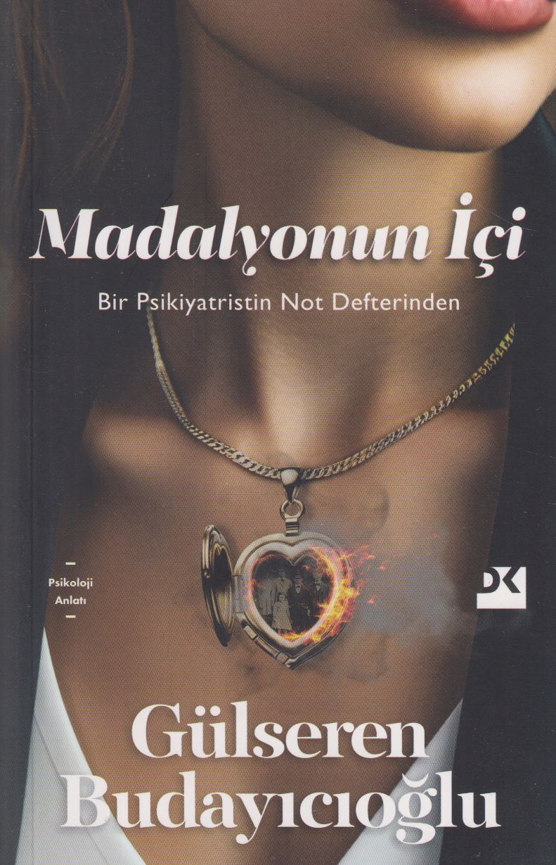 Madalyonun Içi Bir Psikiyatristin Not Defterinden