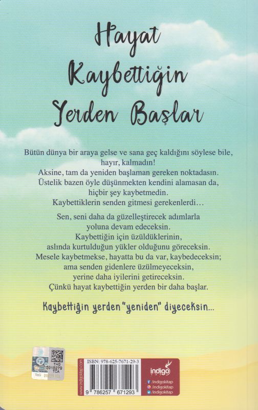 Hayat Kayipettigin Yerde Baslar