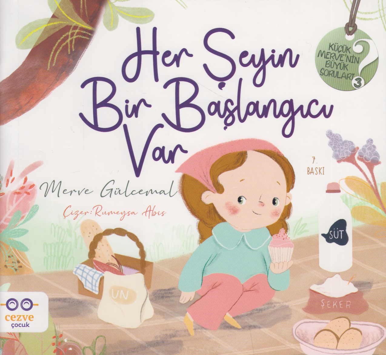 Her Seyin Bir Baslangici Var Kücük Merve'nin Büyük Sorulari 3
