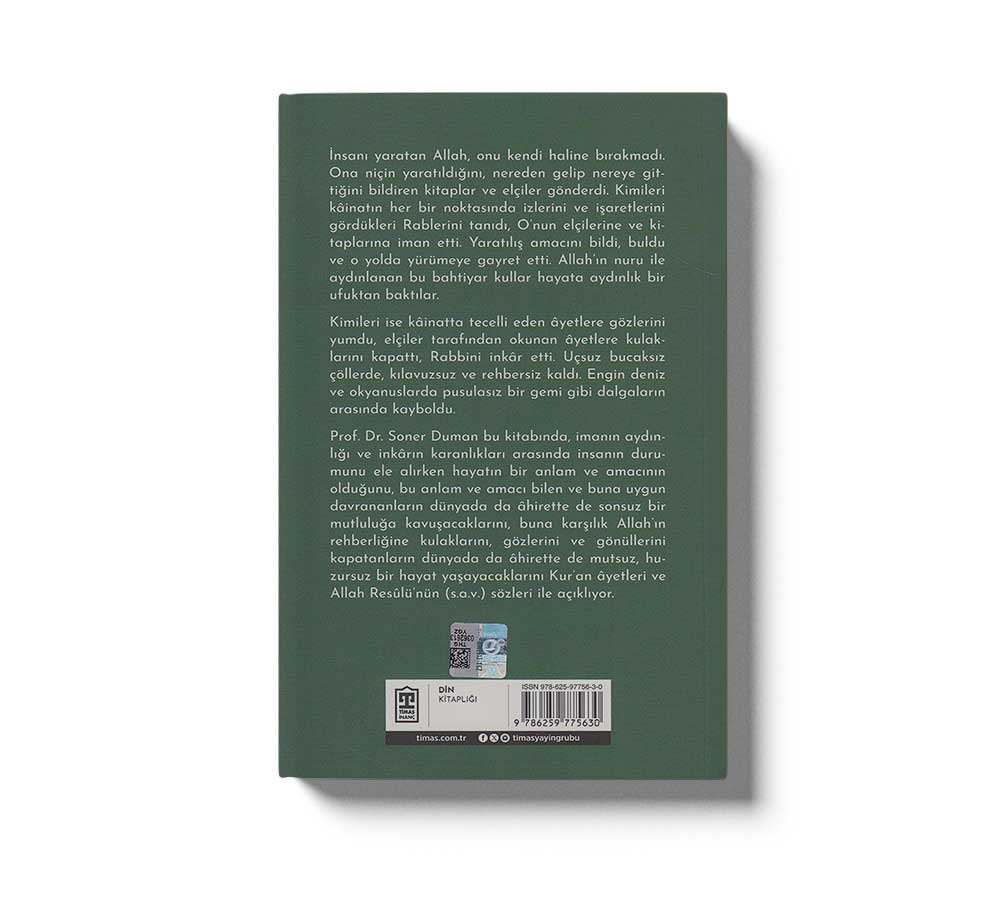 İnsanın Hikâyesi;İmanın Aydınlığı ve İnkârın Karanlığı Arasında