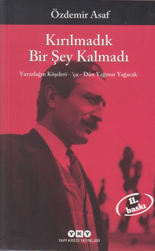Kirilmadik Bir Sey Kalmadi