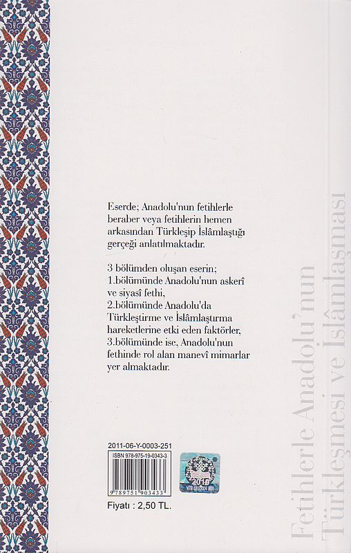 Fetihlerle Anadolu'Nun Türklesmesi Ve Islamlasmasi