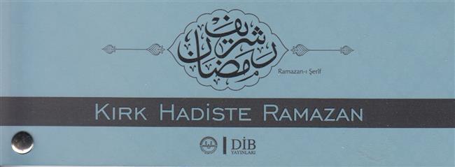 Kirk Hadiste Ramazan Kartelasi