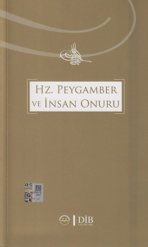 Hz Peygamber Ve Insan Onuru