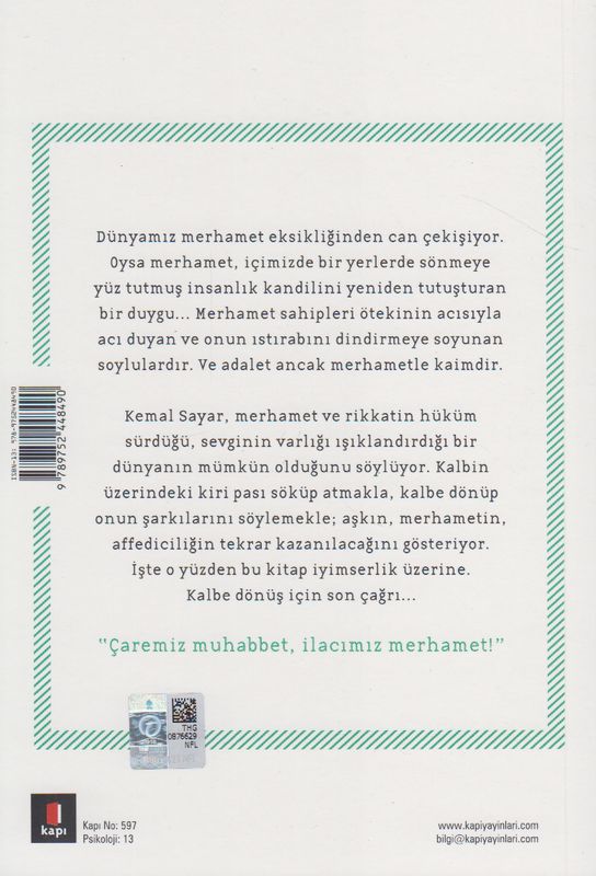 Merhamet Kalbe Dönüs için Son Çagri