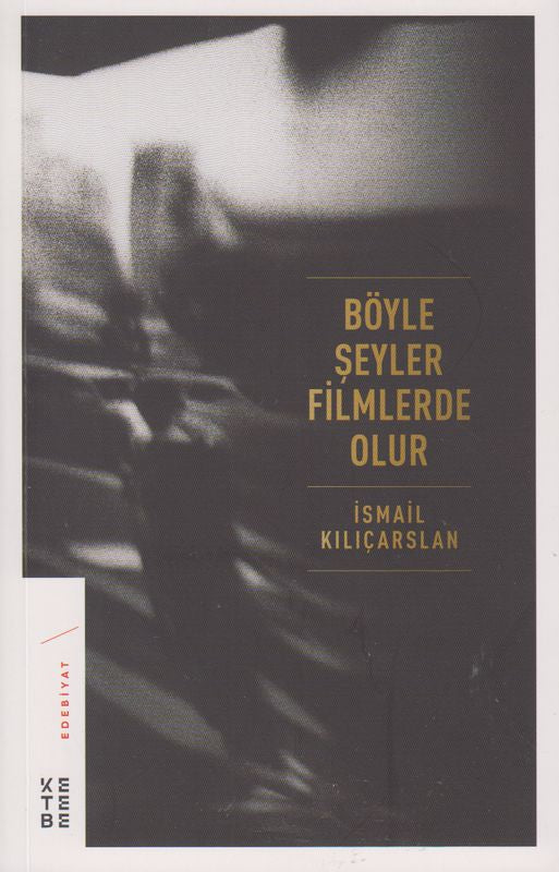 Böyle Seyler Filmlerde olur