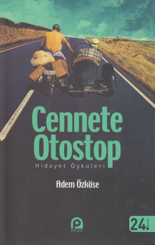 Cennete Otostop Hidayet Öyküleri