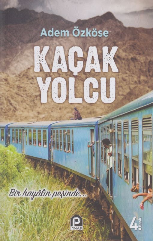 Kacak Yolcu Bir Hayalin Pesinde