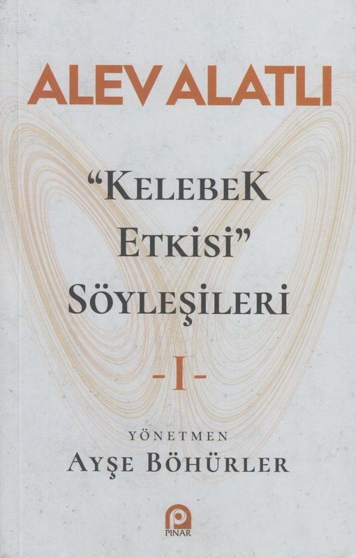 Kelebek Etkisi Söyleşileri 1
